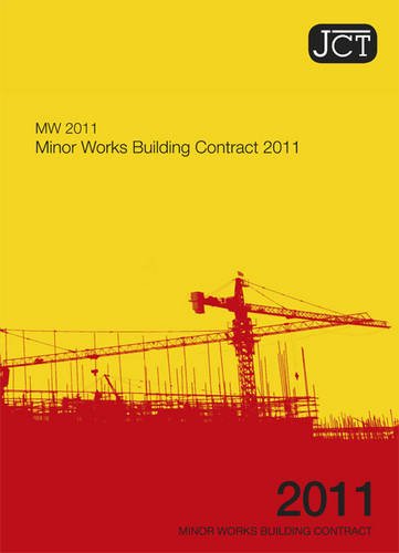 Beispielbild fr JCT:Minor Works Building Contract 2011 zum Verkauf von AwesomeBooks