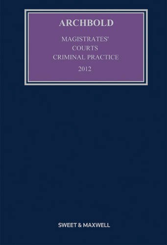 Beispielbild fr Archbold Magistrates' Courts Criminal Practice 2012 zum Verkauf von AwesomeBooks