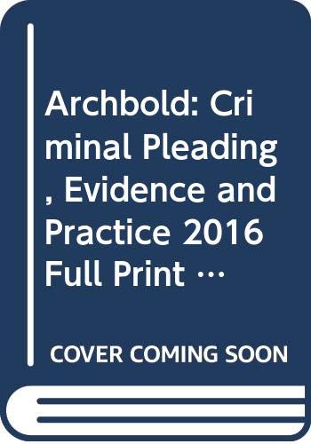 9780414054318: Archbold: Criminal Pleading, Evidence and Practice 2016 (2nd Supplement)