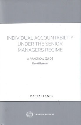 Stock image for Individual Accountability under the Senior Managers Regime: A Practical Guide for sale by WorldofBooks