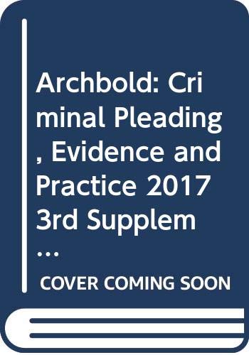 Beispielbild fr Archbold: Criminal Pleading, Evidence and Practice 2017 3rd Supplement zum Verkauf von MusicMagpie