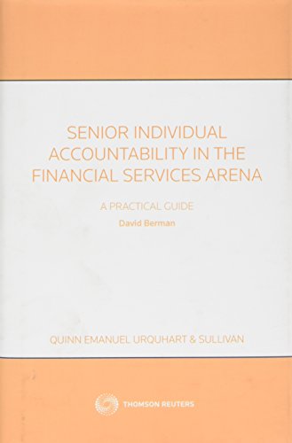 Stock image for Senior Individual Accountability in the Financial Services Arena:: A Practical Guide for sale by Bahamut Media