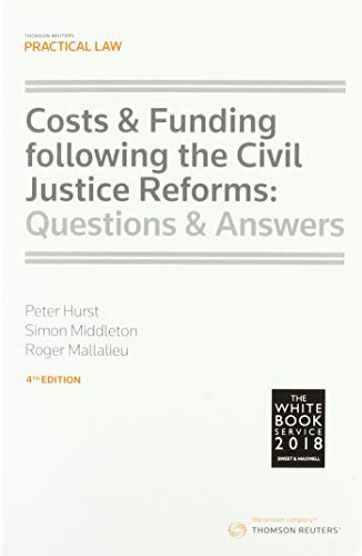 Stock image for Costs & Funding following the Civil Justice Reforms: Questions & Answers (Litigation) Middleton, District Judge Simon; Mallalieu, Roger and Hurst, Peter for sale by Re-Read Ltd