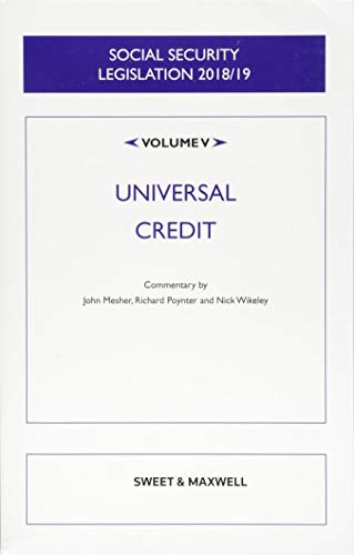 Beispielbild fr Social Security Legislation 2018/19 Volume 5: Universal Credit zum Verkauf von AwesomeBooks
