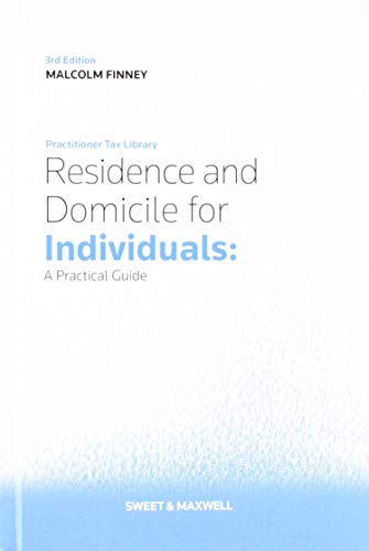 Imagen de archivo de Residence and Domicile for Individuals: A Practical Guide a la venta por Revaluation Books