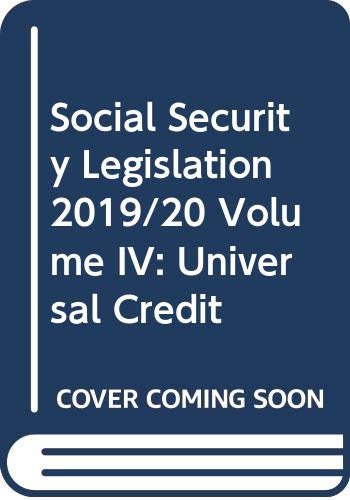 Beispielbild fr Social Security Legislation 2019/20 Volume IV: Universal Credit zum Verkauf von AwesomeBooks