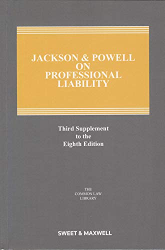 9780414074286: Jackson & Powell on Professional Liability (3rd Supplement)