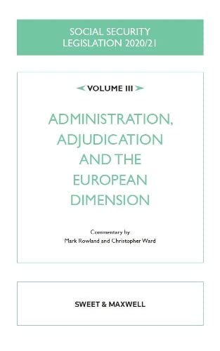 Beispielbild fr Social Security Legislation 2020/21 Volume III: Administration, Adjudication and the European Dimension zum Verkauf von AwesomeBooks