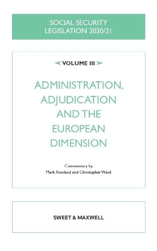 Stock image for Social Security Legislation 2020/21 Volume III: Administration, Adjudication and the European Dimension for sale by AwesomeBooks