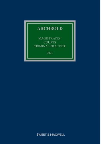 Beispielbild fr Archbold Magistrates' Courts Criminal Practice 2022 zum Verkauf von Anybook.com