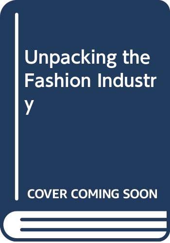 9780415000543: Unpacking the Fashion Industry