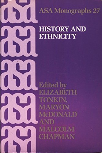 Beispielbild fr History and Ethnicity (Asa Monographs) zum Verkauf von AwesomeBooks