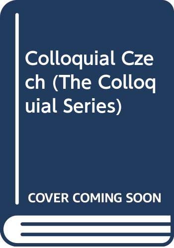 Stock image for Colloquial Czech (The Colloquial Series) for sale by Open Books