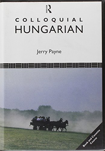 Stock image for Colloquial Hungarian (Colloquial Series) for sale by Feldman's  Books