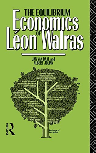 9780415001571: The Equilibrium Economics of Leon Walras