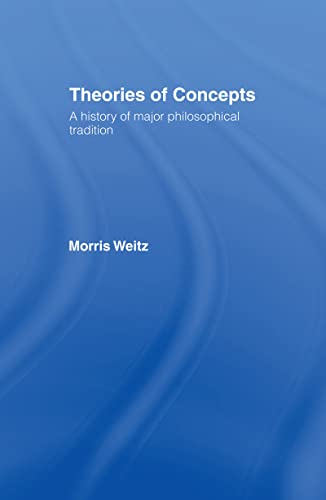 Theories of Concepts: A History of the Major Philosophical Traditions (Library)