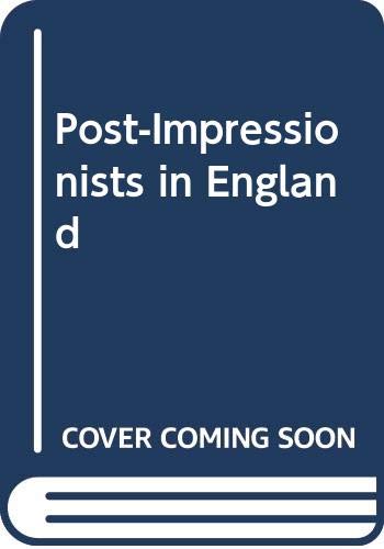 9780415002165: Post-Impressionists in England