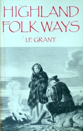 9780415002264: Highland Folk Ways