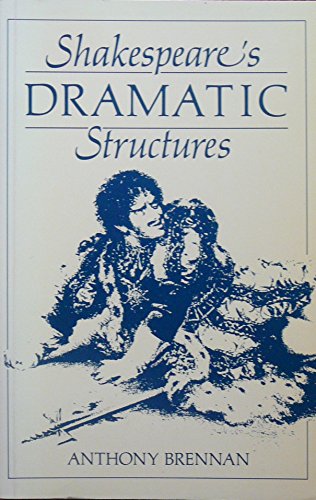 Stock image for Shakespeare's Dramatic Structures for sale by Heroes Bookshop