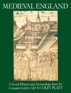 9780415002783: Medieval England: A Social History and Archaeology from the Conquest to A.D. 1600