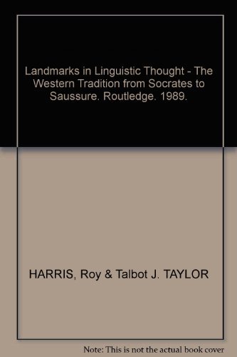 Imagen de archivo de Landmarks in Linguistic Thought: The Western Tradition from Socrates to Saussure (Routledge History of Linguistic Thought) (Vol 1) a la venta por Wonder Book