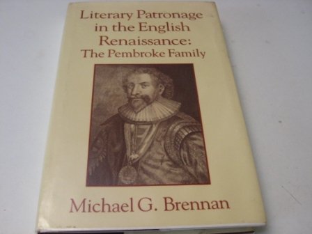 Literary Patronage in the English Renaissance: The Pembroke Family