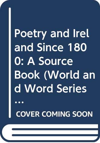 Stock image for Poetry and Ireland since 1800 : A Source Book for sale by Daedalus Books
