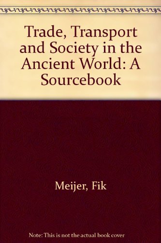 9780415003445: Trade, transport, and society in the ancient world: A sourcebok