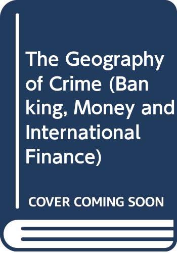 9780415004534: The Geography of Crime