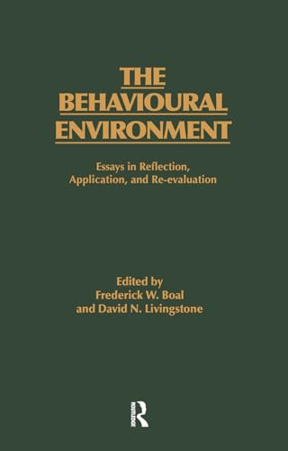 Imagen de archivo de The Behavioural Environment: Essays in Reflection, Application and Re-evaluation a la venta por Chiron Media