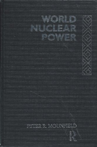 Beispielbild fr World Nuclear Power zum Verkauf von P.C. Schmidt, Bookseller