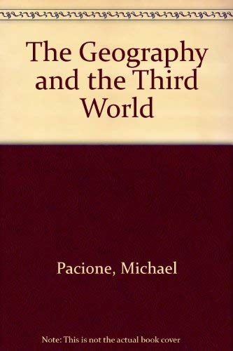 Imagen de archivo de The Geography of the Third World a la venta por G. & J. CHESTERS