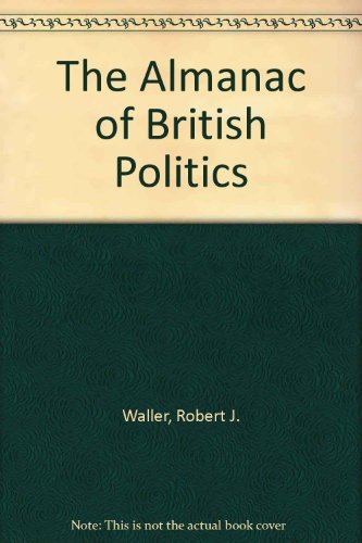 Beispielbild fr The Almanac of British Politics zum Verkauf von AwesomeBooks