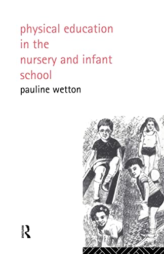 Imagen de archivo de Physical Education in Nursery and Infant Schools a la venta por WorldofBooks