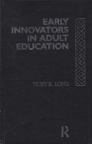 Stock image for Early Innovators in Adult Education for sale by Better World Books