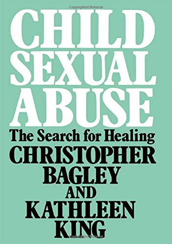 Beispielbild fr Child Sexual Abuse : The Search for Healing zum Verkauf von Better World Books