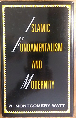 Stock image for Islamic Fundamentalism and Modernity for sale by Hay-on-Wye Booksellers