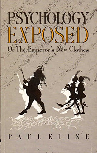 Beispielbild fr Psychology Exposed: Or the Emperor's New Clothes zum Verkauf von WorldofBooks