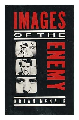 Beispielbild fr Images of the Enemy (Communications & Society) zum Verkauf von Kennys Bookshop and Art Galleries Ltd.