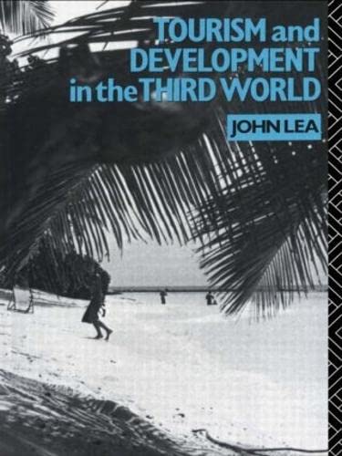 Imagen de archivo de Tourism and Development in the Third World (Routledge Introductions to Development) a la venta por WorldofBooks