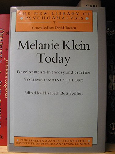 Beispielbild fr Melanie Klein Today: Mainly Theory v.1: Developments in Theory and Practice: Mainly Theory Vol 1 (The New Library of Psychoanalysis) zum Verkauf von AwesomeBooks