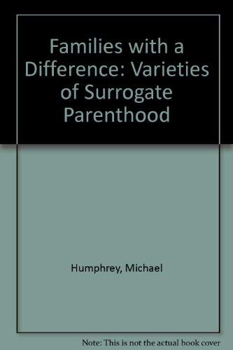 Stock image for Families with a Difference: Varieties of Surrogate Parenthood for sale by AwesomeBooks