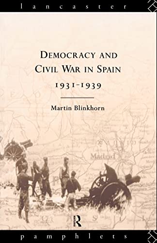 Imagen de archivo de Democracy and Civil War in Spain 1931-1939 (Lancaster Pamphlets) a la venta por WorldofBooks