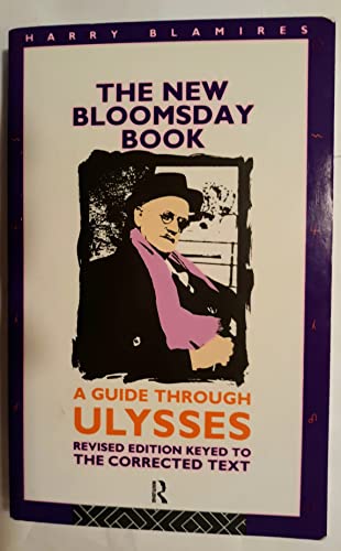 Stock image for The New Bloomsday Book: A Guide Through Ulysses, Revised Edition for sale by Wonder Book