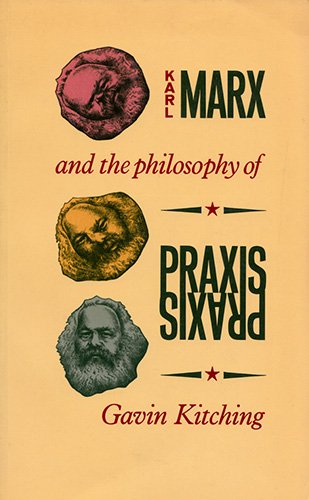 Imagen de archivo de Karl Marx and the Philosophy of Praxis a la venta por Better World Books