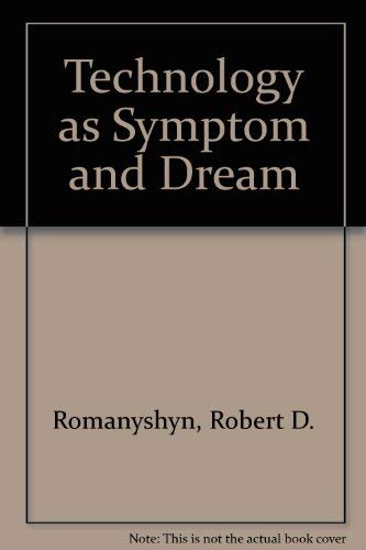 Imagen de archivo de Technology As Symptom and Dream a la venta por Dunaway Books