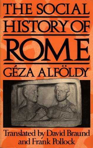 Imagen de archivo de THE SOCIAL HISTORY OF ROME. a la venta por Cambridge Rare Books