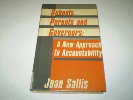 Stock image for Schools, Parents and Governors: A New Approach to Accountability (Educational Management) for sale by AwesomeBooks