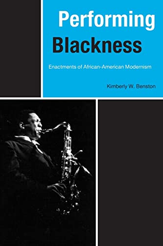 Stock image for Performing Blackness: Enactments of African-American Modernism for sale by Chiron Media