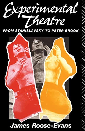 Imagen de archivo de Experimental Theatre: From Stanislavsky to Peter Brook a la venta por ThriftBooks-Dallas